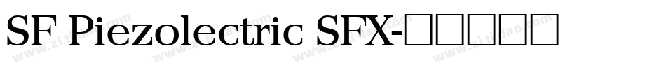 SF Piezolectric SFX字体转换